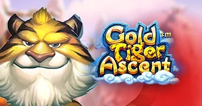 Gold Tiger Ascent